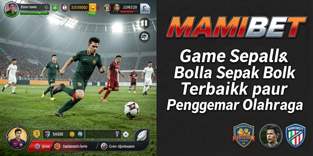 Screenshot utama MAMIBET menampilkan gameplay sepak bola yg seru.